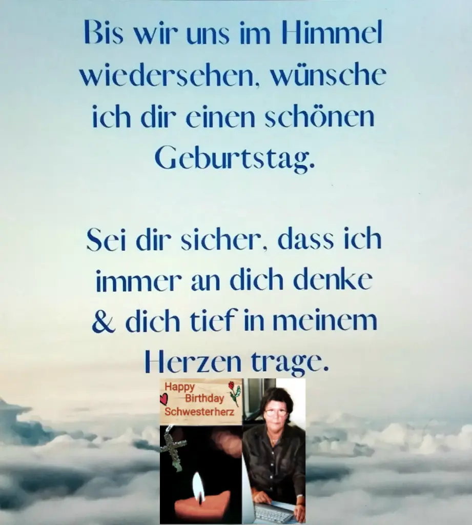 Condolence image of ♥️ Geburtstagsgrüße in den Himmel ♥️