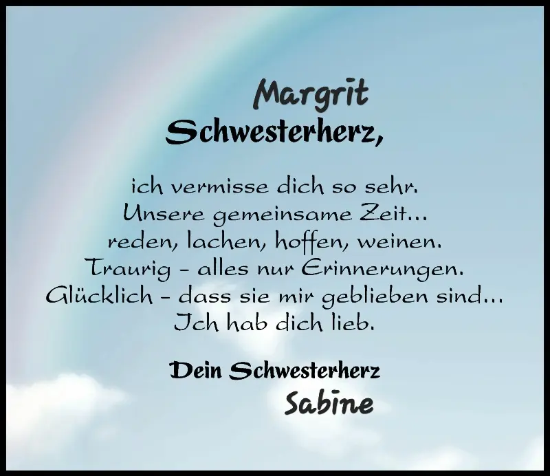 Condolence image of Himmelsgrüße für die Weltbeste Schwester💖 zum 2.Jahresgedentag🌹