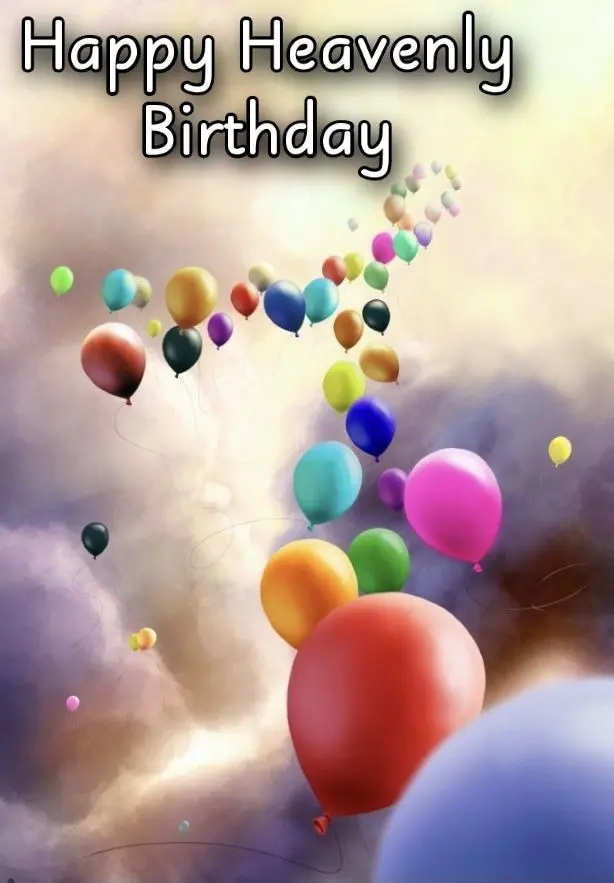 Condolence image of Happy Birthday ❤️in Heaven