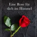 Condolence image of für Lissy zum Monatsgedenktag❤️