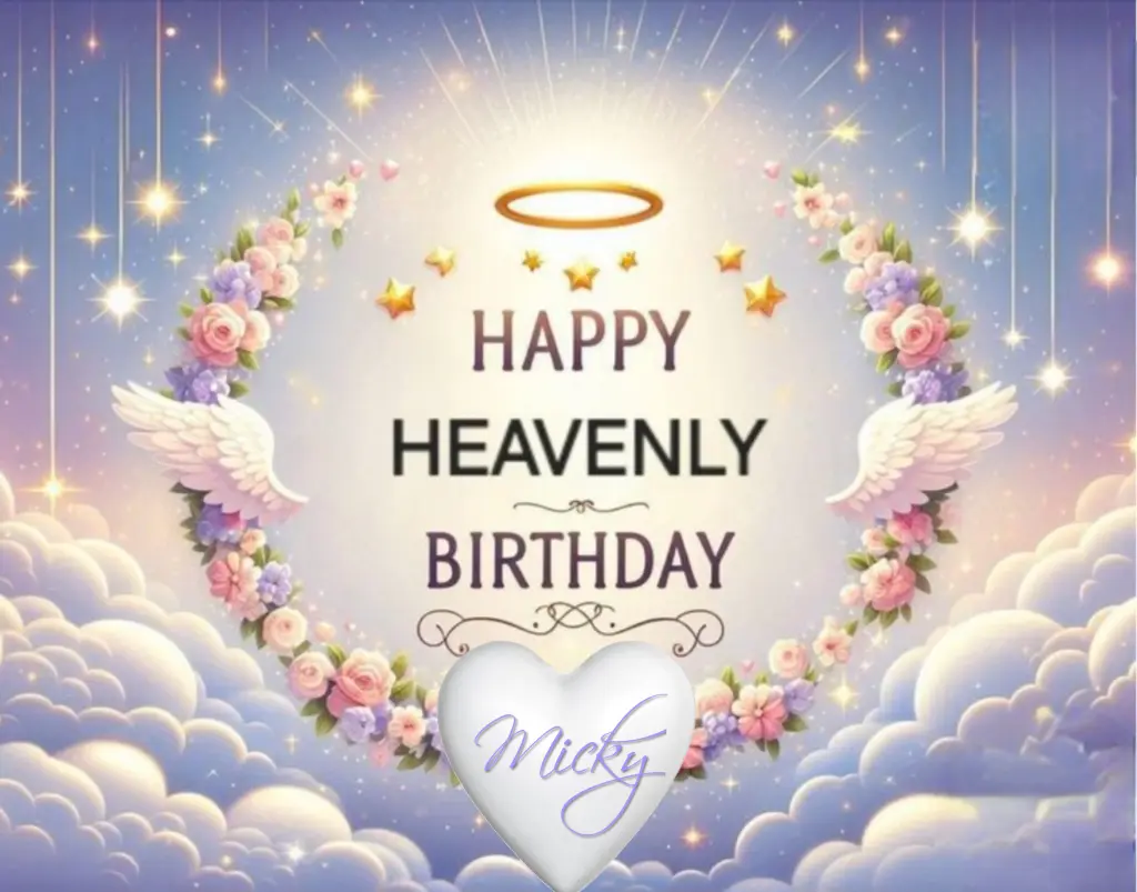 Condolence image of ♥️Happy Birthday♥️ lieber Micky♥️