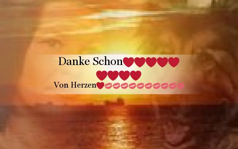 Condolence image of Danke Schon❤️❤️❤️❤️❤️❤️❤️❤️❤️❤️❤️❤️❤️